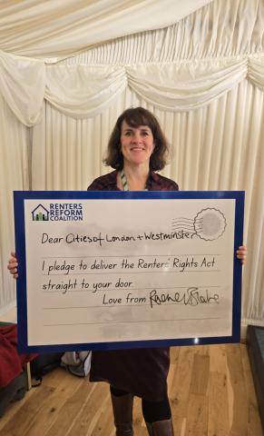 MP Rachel Blake holding a postcard reading "Dear Cities of London + Westminster, I pledge to deliver the Renters' Rights Act straight to your door. Love from Rachel Blake"